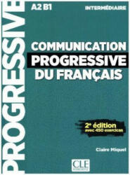 Communication progressive du français, Niveau intermédiaire, Livre avec 450 exercices + Audio-CD - Claire Miquel (ISBN: 9783125260467)