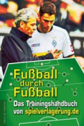 Fußball durch Fußball - Marco Henseling, René Maric (ISBN: 9783730702154)
