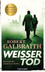 Weißer Tod - Robert Galbraith, Wulf Bergner, Christoph Göhler, Kristof Kurz (ISBN: 9783764506988)