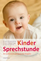 Kindersprechstunde - Michaela Glöckler, Wolfgang Goebel, Karin Michael (ISBN: 9783825179281)