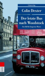 Der letzte Bus nach Woodstock - Colin Dexter (ISBN: 9783293208216)