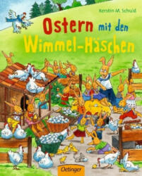 Ostern mit den Wimmel-Häschen - Kerstin M. Schuld, Kerstin M. Schuld (ISBN: 9783789109935)
