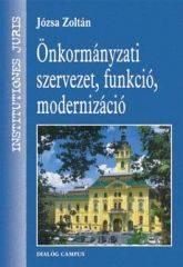 ÖNKORMÁNYZATI SZERVEZET, FUNKCIÓ, MODERNIZÁCIÓ (2006)