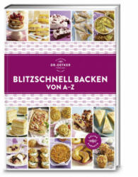Blitzschnell Backen von A-Z - Oetker (ISBN: 9783767017603)