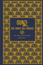 Die Kunst des Krieges - Sunzi (ISBN: 9783868204803)