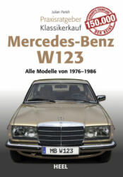 Mercedes Benz W 123 - Julian Parish (ISBN: 9783958438811)
