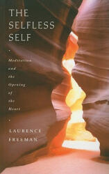 Selfless Self - Laurence Freeman (2009)