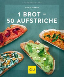 1 Brot - 50 Aufstriche - Marco Seifried (ISBN: 9783833868771)