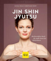 Jin Shin Jyutsu - Christiane Kührt, Nicola Wille (ISBN: 9783833869525)