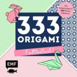 333 Origami - Falttastisch! - Birgit Ebbert (ISBN: 9783960932178)