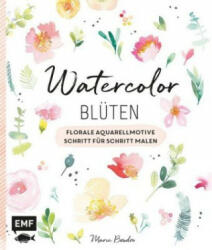 Watercolor-Blüten - Marie Boudon (ISBN: 9783960933274)