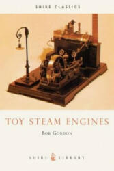 Toy Steam Engines - Bob Gordon (2009)