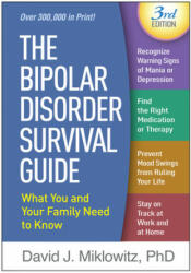 Bipolar Disorder Survival Guide - Miklowitz, David J, PhD (ISBN: 9781462534982)
