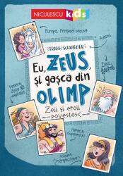 Eu, Zeus, și gașca din Olimp (ISBN: 9786063802782)