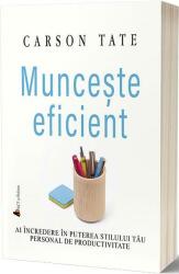 Munceşte eficient (ISBN: 9786069133934)
