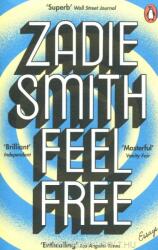 Feel Free - Zadie Smith (ISBN: 9780241971024)