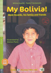 Wilma Suarez-Paolo Trevisanato: My Bolivia! - Young ELI Readers Stage 4 (ISBN: 9788853623973)
