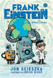 Frank Einstein și Bioacțiunea (ISBN: 9786069781845)