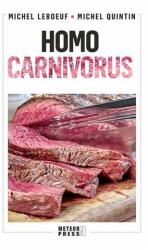Homo carnivorus. Impactul alimentației pe bază de carne (ISBN: 9789737287304)