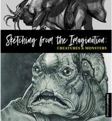 Sketching from the Imagination: Creatures & Monsters - 3DTotal Publishing (ISBN: 9781909414877)