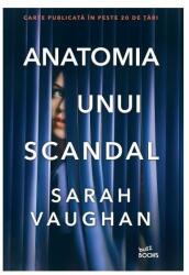 Anatomia unui scandal (ISBN: 9786063336157)
