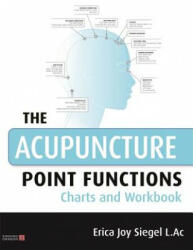 The Acupuncture Point Functions Charts and Workbook (ISBN: 9780857013903)