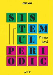 Sistemul periodic - Primo Levi (ISBN: 9786067106121)