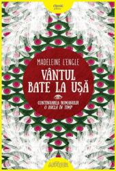 Vantul bate la usa - Madeleine L'Engle (ISBN: 9786067884098)