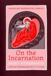 On the Incarnation - Athanasius, Saint Athanasius (ISBN: 9780881414271)