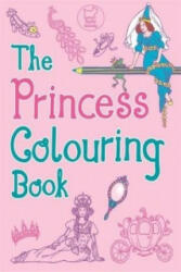 Princess Colouring Book - Ann Kronheimer (ISBN: 9781780553429)