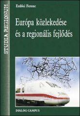 EURÓPA KÖZLEKEDÉSE ÉS A REGIONÁLIS FEJLŐDÉS (2004)