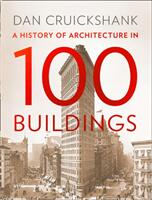 Architecture - A History in 100 Buildings (ISBN: 9780007581085)