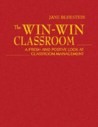 Win-Win Classroom - Jane E. Bluestein (ISBN: 9781412958998)