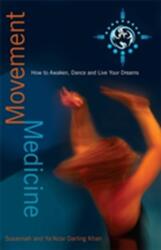 Movement Medicine (2009)