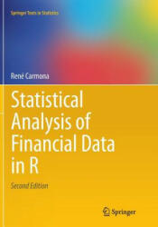 Statistical Analysis of Financial Data in R - Rene Carmona (ISBN: 9781493938353)