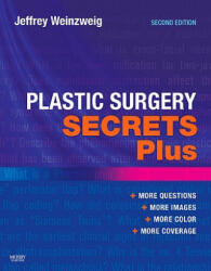 Plastic Surgery Secrets Plus - Jeffrey Weinzweig (2009)