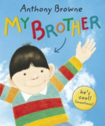 My Brother - Anthony Browne (2009)