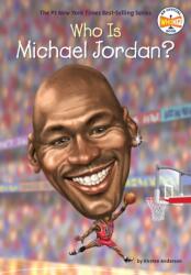 Who Is Michael Jordan? (ISBN: 9780451532459)