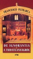 De ignorantia - A tudatlanságról (2003)