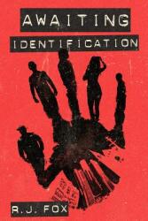 Awaiting Identification (ISBN: 9780989908764)