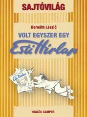 VOLT EGYSZER EGY ESTI HÍRLAP (2009)