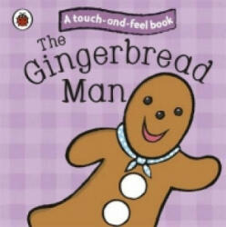 Gingerbread Man: Ladybird Touch and Feel Fairy Tales - Ladybird (2010)