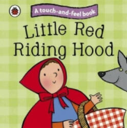 Little Red Riding Hood: Ladybird Touch and Feel Fairy Tales (2010)