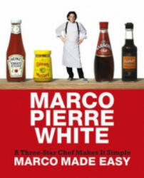 Marco Made Easy - Marco Pierre White (2009)
