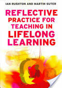Reflective Practice for Teaching in Lifelong Learning: N/A (2012)