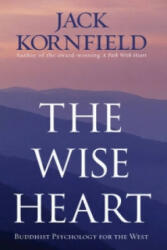 Wise Heart - Jack Kornfield (2008)