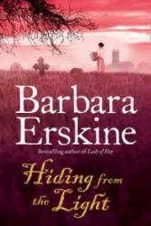 Hiding From the Light - Barbara Erskine (2009)