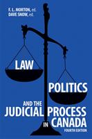 Law Politics and the Judicial Process in Canada 4th Edition (ISBN: 9781552389904)