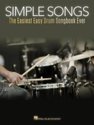 Simple Songs: The Easiest Easy Drum Songbook Ever - Hal Leonard Corp (ISBN: 9781495099779)