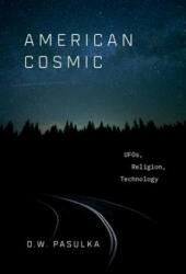 American Cosmic - Chelsea Pasulka (ISBN: 9780190692889)